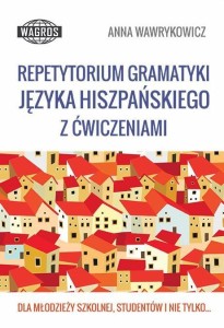 ESPAŃOL. REPETYTORIUM GRAMATYKI WAGROS