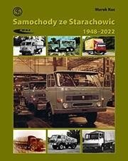 SAMOCHODY ZE STARACHOWIC 1948-2022, MAREK KUC