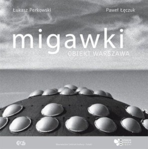 MIGAWKI. OBIEKT WARSZAWA