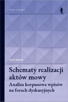 Schematy realizacji aktów mowy, Kamil Wabnic