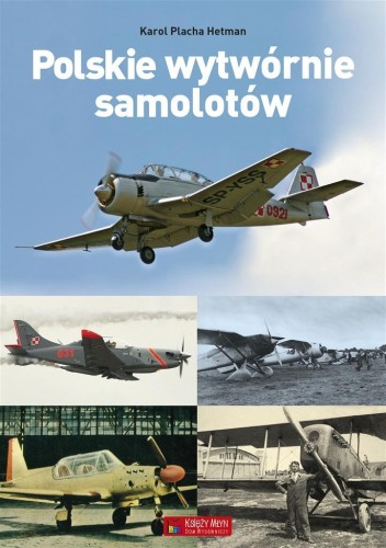 Polskie wytwórnie samolotów, Karol Placha-Hetman