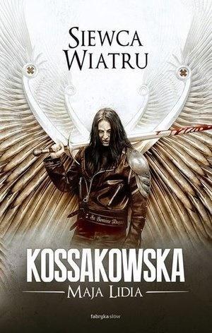 Siewca Wiatru w.2014, Maja Lidia Kossakowska