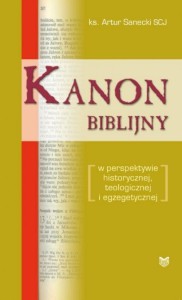 KANON BIBLIJNY, KS. ARTUR SANECKI (SCJ)