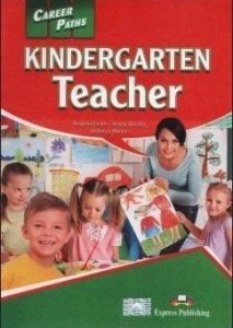 CAREER PATHS: KINDERGARTEN TEACHER SB DIGIBOOK