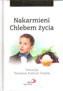 NAKARMIENI CHLEBEM ŻYCIA. PAMIĄTKA...CHŁOPIEC