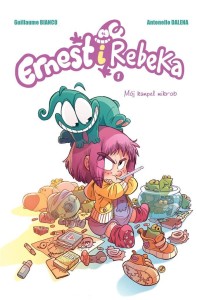 ERNEST I REBEKA T.1 MÓJ KUMPEL MIKROB