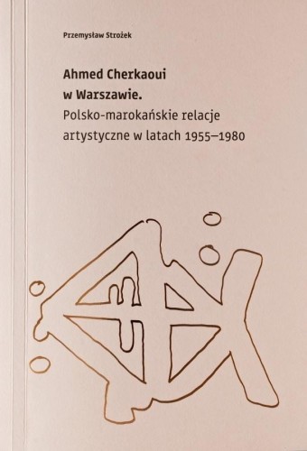 Ahmed Cherkaoui w Warszawie..., Przemysław Strożek