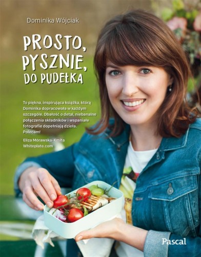 Prosto, pysznie, do pudełka, Dominika Wójciak