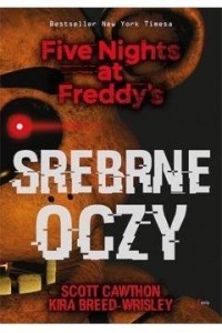 FIVE NIGHTS AT FREDDY'S. SREBRNE OCZY