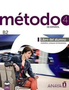 METODO 4 DE ESPANOL B2 PODR. + ONLINE