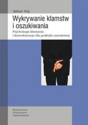 Wykrywanie kłamstw i oszukiwania, Aldert Vrij