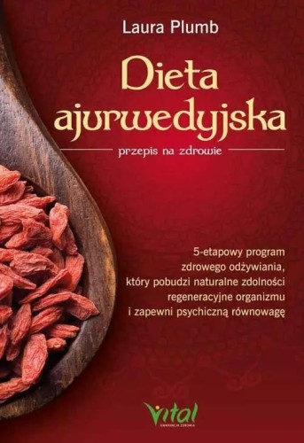 Dieta ajurwedyjska przepis na zdrowie, Laura Plumb