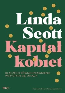 KAPITAŁ KOBIET, LINDA SCOTT