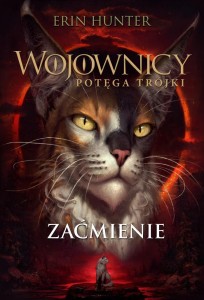 WOJOWNICY T.16 ZAĆMIENIE, ERIN HUNTER