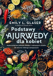 PODSTAWY AJURWEDY DLA KOBIET
