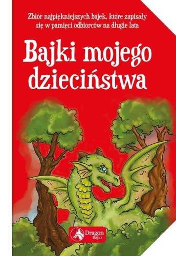 Bajki mojego dzieciństwa, praca zbiorowa