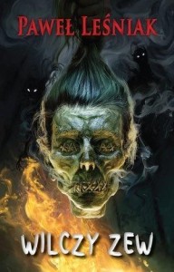 WILCZY ZEW, PAWEŁ LEŚNIAK