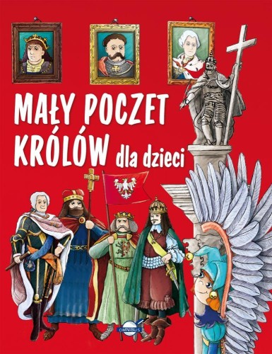 Mały poczet królów dla dzieci, Piotr Rowicki