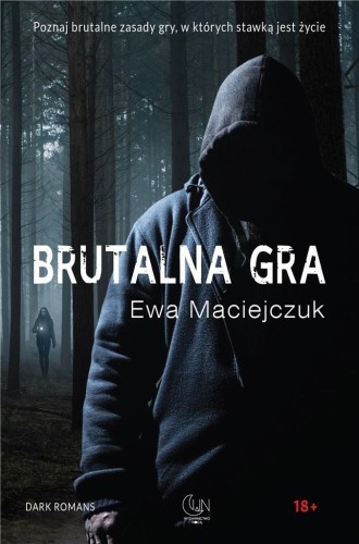 Brutalna gra, Ewa Maciejczuk