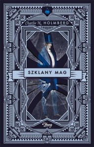 SZKLANY MAG T.2, CHARLIE HOLMBERG