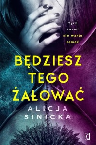 BĘDZIESZ TEGO ŻAŁOWAĆ