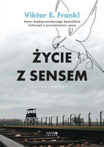 ŻYCIE Z SENSEM. AUTOBIOGRAFIA