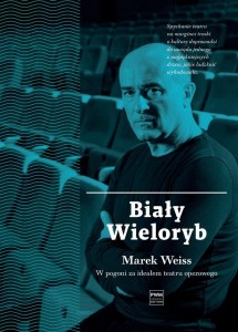 BIAŁY WIELORYB, MAREK WEISS