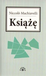 KSIĄŻĘ, NICCOLO MACHIAVELLI