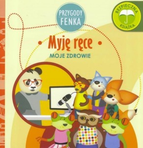 PRZYGODY FENKA. MYJĘ RĘCE