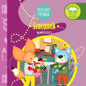 PRZYGODY FENKA. SZACUNEK, PATRYCJA GODULA
