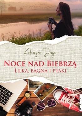 Noce nad Biebrzą, Katarzyna Droga