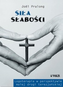 SIŁA SŁABOŚCI, JOEL PRALONG