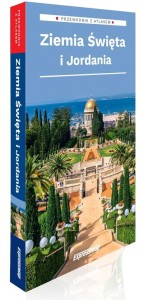 PRZEWODNIK Z ATLASEM. ZIEMIA ŚWIĘTA I JORDANIA
