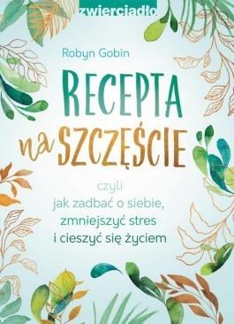 Recepta na szczęście, Robyn Gobin