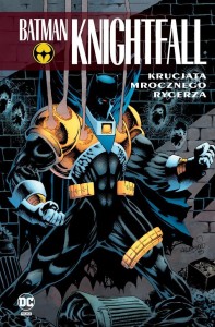 BATMAN KNIGHTFALL T.3 KRUCJATA MROCZNEGO RYCERZA