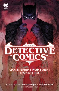 BATMAN DETECTIVE COMICS. GOTHAMSKI NOKTURN T.1