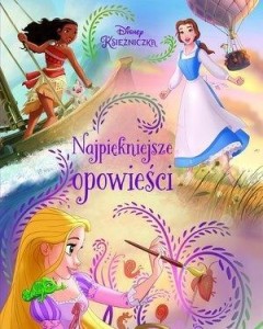 NAJPIĘKNIEJSZE OPOWIEŚCI. DISNEY KSIĘŻNICZKA