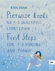 PIERWSZE KROKI NA 1-3 SKRZYPIEC I FORTEPIAN