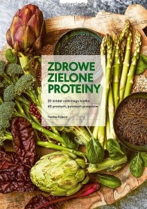 ZDROWE ZIELONE PROTEINY, THERESE ELQUIST