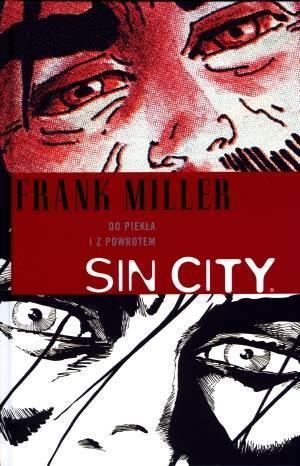 Sin City. Do piekła i z powrotem, Miller Frank