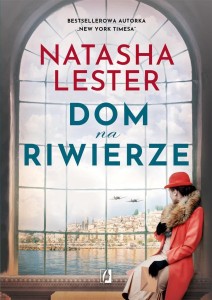 DOM NA RIWIERZE, NATASHA LESTER, EMILIA SKOWROŃSKA