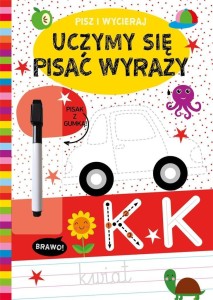 PISZ I WYCIERAJ. UCZYMY SIĘ PISAĆ WYRAZY