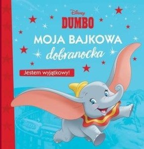 MOJA BAJKOWA DOBRANOCKA. JESTEM WYJĄTKOWY!