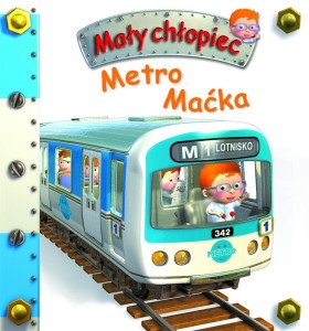 METRO MAĆKA. MAŁY CHŁOPIEC, NATHALIE BELINEAU