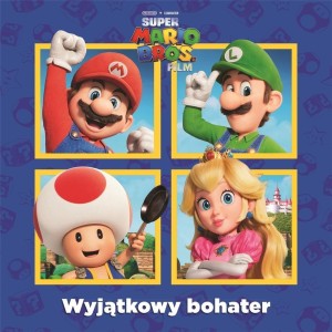 SUPER MARIO BROS. WYJĄTKOWY BOHATER, EWA ZAGAWA