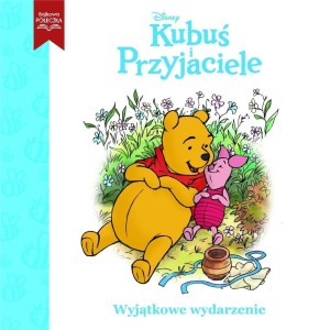 DISNEY KUBUŚ I PRZYJACIELE. WYJĄTKOWE WYDARZENIE