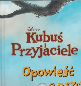 OPOWIEŚĆ O PSZCZOŁACH. DISNEY KUBUŚ I PRZYJACIELE