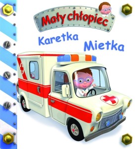 MAŁY CHŁOPIEC. KARETKA MIETKA