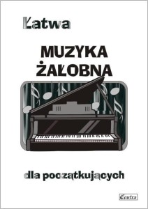 ŁATWA MUZYKA ŻAŁOBNA DLA POCZĄTKUJĄCYCH