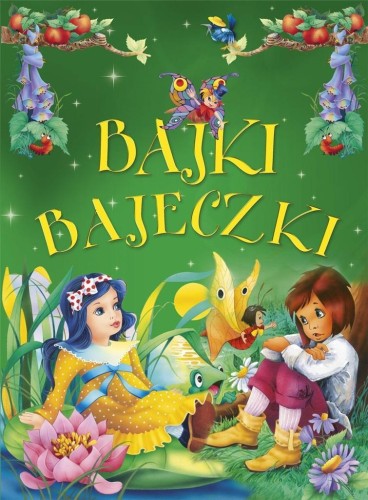 Bajki bajeczki, praca zbiorowa